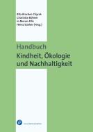 Handbuch Kindheit, Ökologie und Nachhaltigkeit edito da Budrich