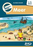 Themenheft Meer 1./2. Klasse di Eva-Maria Schmidt edito da Buch Verlag Kempen