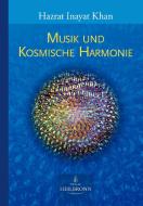 Musik und kosmische Harmonie di Hazrat Inayat Khan edito da Verlag Heilbronn