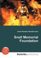 Snell Memorial Foundation edito da Book On Demand Ltd.