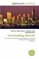 Ford Building (detroit) edito da Betascript Publishing