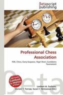 Professional Chess Association edito da Betascript Publishing