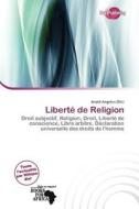 Libert De Religion edito da Duct Publishing
