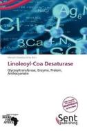 Linoleoyl-Coa Desaturase edito da Sent Publishing
