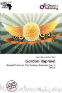 Gordon Raphael edito da Chromo Publishing