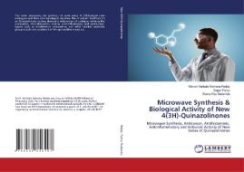Microwave Synthesis & Biological Activity of New 4(3H)-Quinazolinones di Maram Venkata Ramana Reddy, Sagar Pamu, Rama Rao Nadendla edito da LAP Lambert Academic Publishing