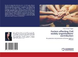 Factors affecting Civil society organizations' contribution di Frezer Yeheyis Tsegaye edito da LAP LAMBERT Academic Publishing