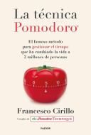 La técnica Pomodoro® edito da Ediciones Paidós