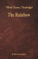 The Rainbow (World Classics, Unabridged) di D H Lawrence edito da Alpha Editions