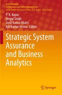 Strategic System Assurance and Business Analytics edito da SPRINGER NATURE