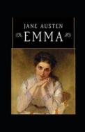 Emma Annotated di Austen Jane Austen edito da Independently Published