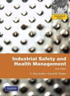 Industrial Safety And Health Management di C.Ray Asfahl, David W. Rieske edito da Pearson Education (us)