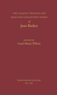 The Galesia Trilogy and Selected Manuscript Poems of Jane Barker di Jane Valentine Barker edito da OXFORD UNIV PR