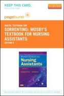 Mosby's Textbook for Nursing Assistants - Pageburst E-Book on Vitalsource (Retail Access Card) di Sheila A. Sorrentino, Leighann Remmert edito da Mosby