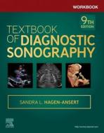 Workbook For Textbook Of Diagnostic Sonography di Sandra L. Hagen-Ansert edito da Elsevier - Health Sciences Division