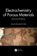Electrochemistry Of Porous Materials di Antonio Domenech Carbo edito da Taylor & Francis Ltd