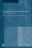 The World Bank and Governance di Diane L. Stone edito da Routledge