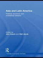 Asia and Latin America di Jorn Dosch edito da Routledge