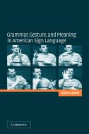Grammar, Gesture, and Meaning in American Sign Language di Scott K. Liddell, Liddell Scott K. edito da Cambridge University Press
