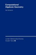 Computational Algebraic Geometry di Hal Schenck edito da Cambridge University Press