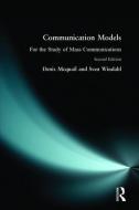 Communication Models for the Study of Mass Communications di Denis Mcquail edito da Pearson Education