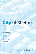 City of Rhetoric di David Fleming edito da State University Press of New York (SUNY)