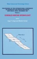 Proceedings of the International Conference on Hydrology and Water Resources, New Delhi, India, December 1993: Surface-Water Hydrologyvolume 1subsurfa edito da Kluwer Academic Publishers