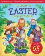 Story of Easter Activity Book di Ideals Editors edito da Worthy Publishing