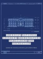 America's National Security Architecture edito da Brookings Institution Press