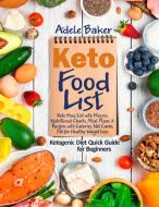 Keto Food List di Adele Baker edito da Oksana Alieksandrova