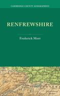 Renfrewshire di Frederick Mort edito da Cambridge University Press
