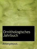 Ornithologisches Jahrbuch di . Anonymous edito da Richardson