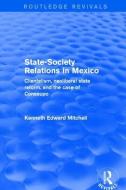Revival: State-Society Relations in Mexico (2001) di Kenneth Edward Mitchell edito da Taylor & Francis Ltd