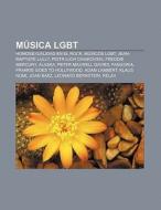 Música LGBT di Fuente Wikipedia edito da Books LLC, Reference Series