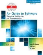 A+ Guide To Software di Jean Andrews edito da Cengage Learning, Inc