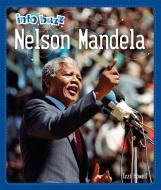 Info Buzz: Black History: Nelson Mandela di Izzi Howell edito da Hachette Children's Group