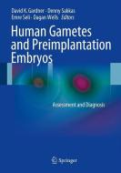 Human Gametes and Preimplantation Embryos edito da Springer-Verlag GmbH