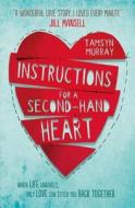 Instructions for a Second-hand Heart di Tamsyn Murray edito da Usborne Publishing Ltd