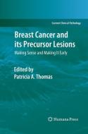 Breast Cancer and its Precursor Lesions edito da Humana Press