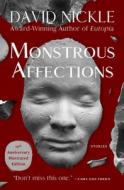 Monstrous Affections: Stories di David Nickle edito da OPEN ROAD MEDIA