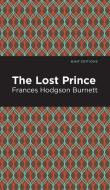 Lost Prince di Frances Hodgson Burnett edito da MINT ED