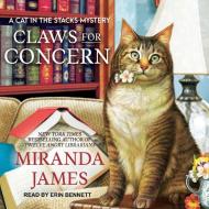Claws for Concern di Miranda James edito da Tantor Audio