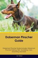 Doberman Pinscher Guide Doberman Pinscher Guide Includes di Ian Walker edito da Global Pet Care International