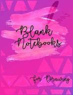 Blank Notebooks for Drawing: 8.5 X 11, 120 Unlined Blank Pages for Unguided Doodling, Drawing, Sketching & Writing di Dartan Creations edito da Createspace Independent Publishing Platform