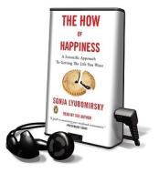 The How of Happiness di Sonja Lyubomirsky edito da Penguin Audiobooks