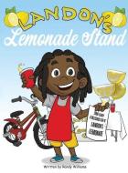 Landon's Lemonade Stand di Randy Williams edito da REVIVAL WAVES OF GLORY MINISTR