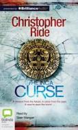 The Inca Curse di Christopher Ride edito da Bolinda Publishing
