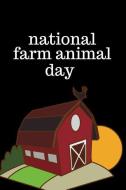 National Farm Animal Day: April 10th Farm Animal Day Gift Journal: This Is a Blank, Lined Journal That Makes a Perfect N di Homestead Journal edito da INDEPENDENTLY PUBLISHED