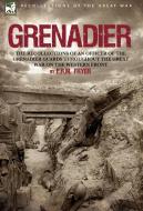 Grenadier di E. R. M Fryer edito da LEONAUR