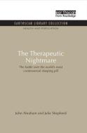 The Therapeutic Nightmare di John Abraham, Julie Sheppard edito da Taylor & Francis Ltd